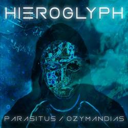 Hieroglyph : Parasitus - Ozymandias
